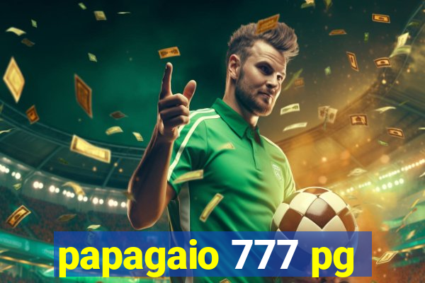 papagaio 777 pg